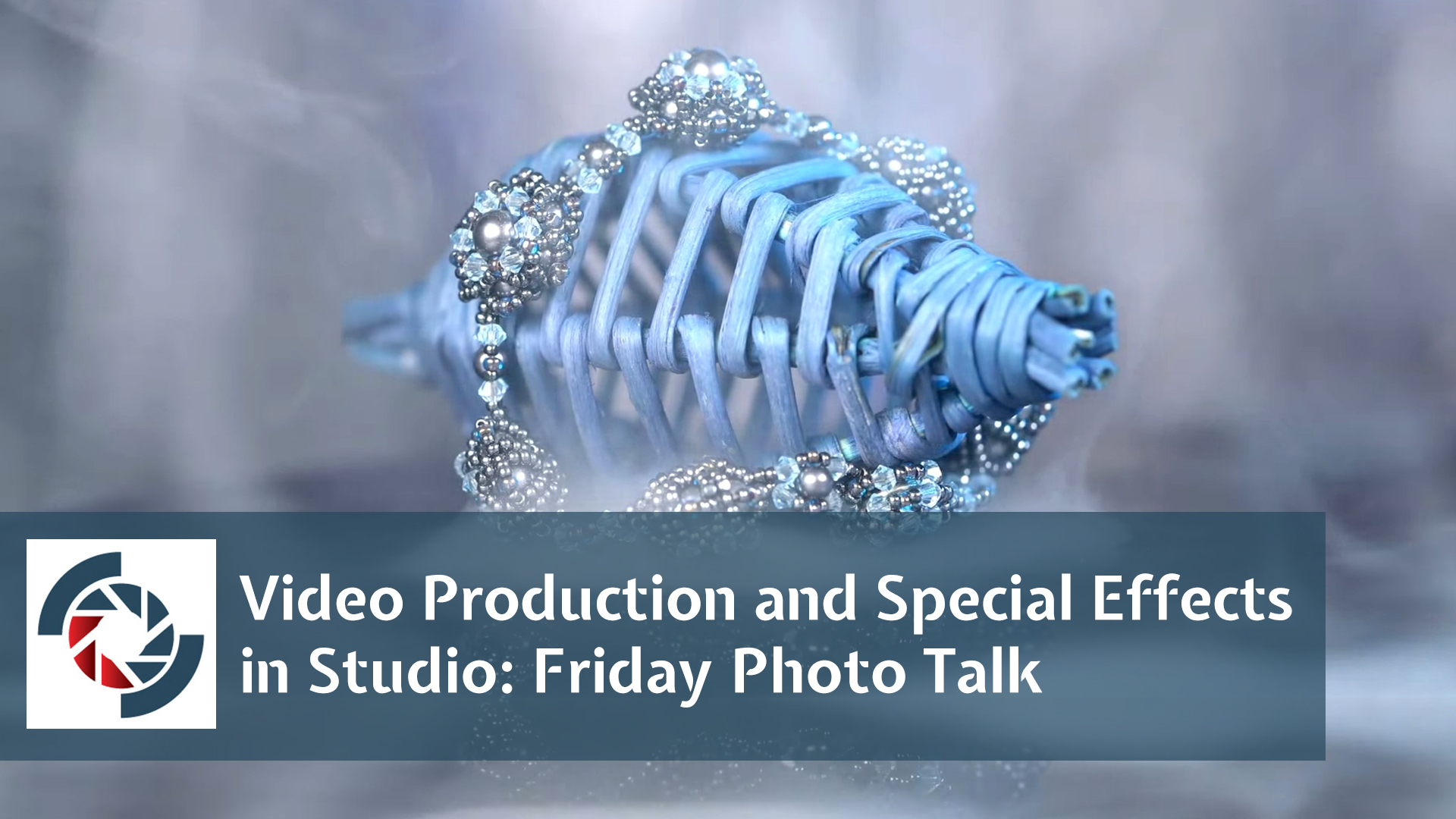 Video Production and Special Effects in Studio: Friday Photo Talk