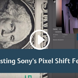 Testing Sony’s Pixel Shift Feature on the a7R III